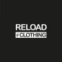 RELOAD #CLOTHING